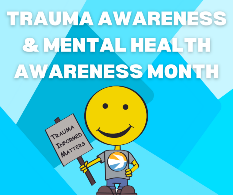 May Trauma Awareness & Mental Health Awareness Month • Saint Francis