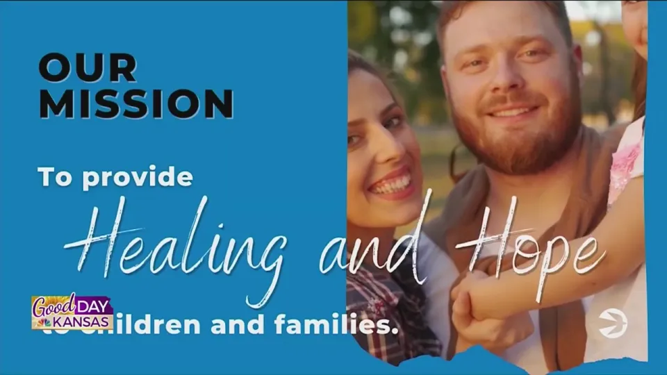 A banner with a blue background showing the text "OUR MISSION to provide Healing and Hope for children and families." To the right, there is a photo of a smiling family. "Good Day Kansas" logo is at the bottom left.